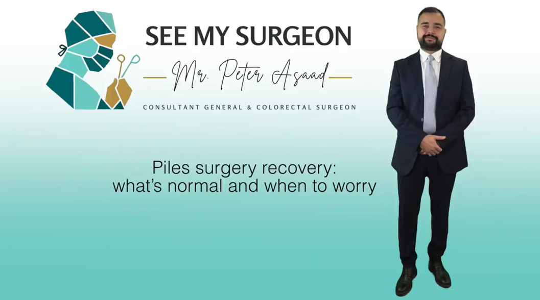 piles surgery recover - what's normal and when to worry