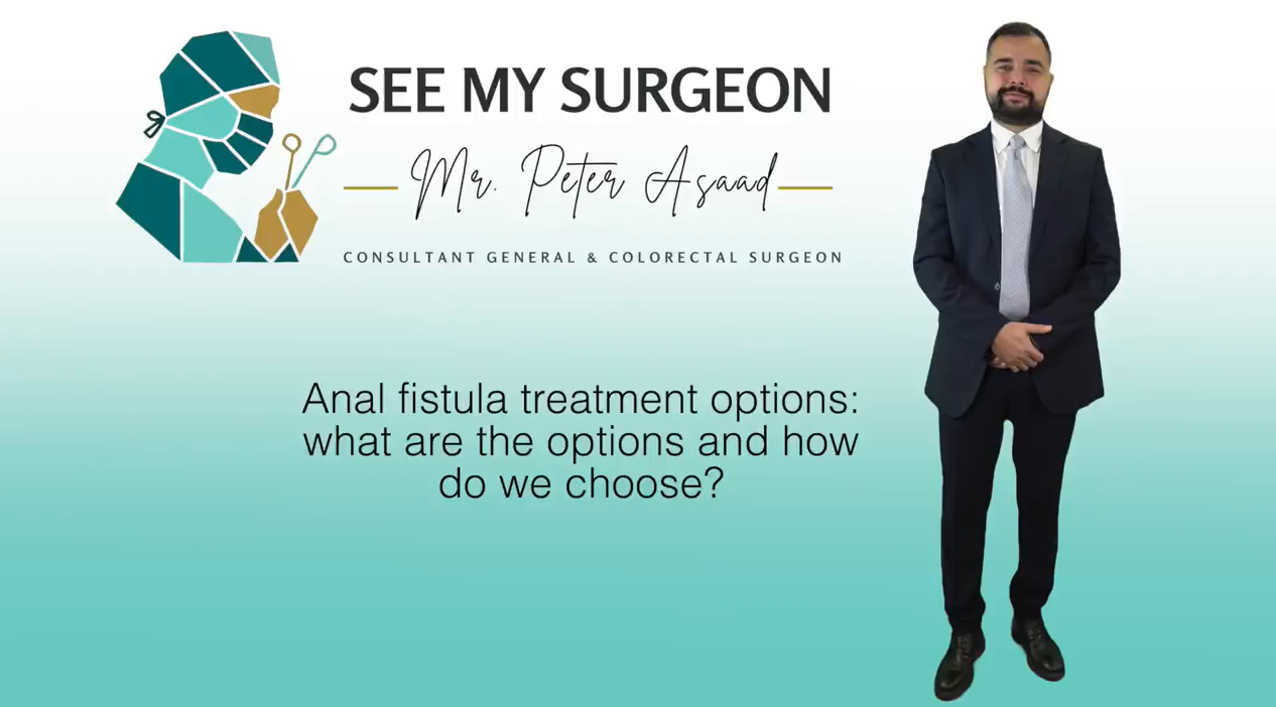 anal fistula treatment options: what are the options and how do we choose?